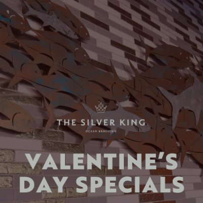 Silver King Valentine's Day Specials